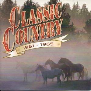 Classic Country: 1961-1965