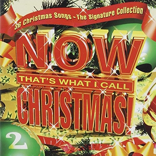 Now That’s What I Call Christmas! 2: The Signature Collection