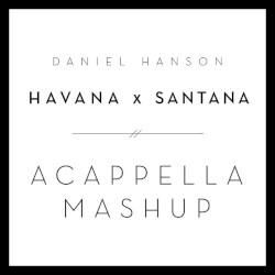 Havana Santana (Acappella Medley)