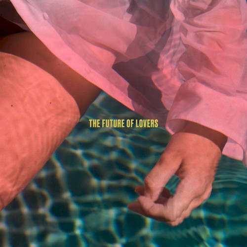 The Future of Lovers