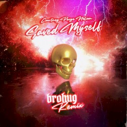 Saved Myself (BROHUG remix)