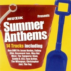 Muzik Presents Summer Anthems