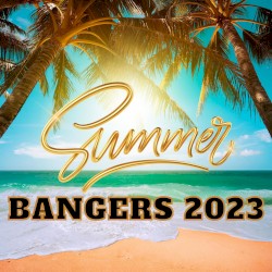 Summer Bangers 2023
