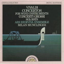 Concertos for Wind Instruments / Concerti grossi