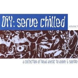DIY: Serve Chilled, Volume 1