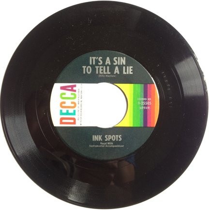 It's a Sin to Tell a Lie / That's When Your Heartaches Begin