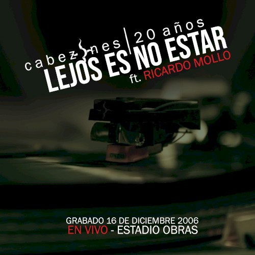 Lejos es no estar (en vivo Obras 2006)