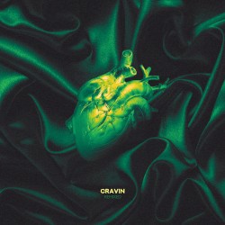 Cravin’ (remixed)