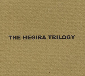 The Hegira Trilogy