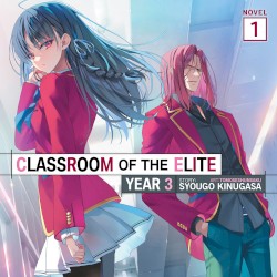 Classroom of the Elite: Year 3, Novel 1