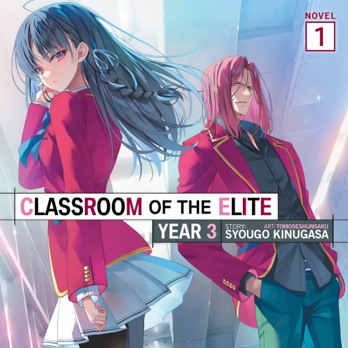 Classroom of the Elite: Year 3, Novel 1