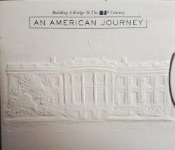An American Journey: Building a Bridge to the 21st Century