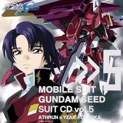 Mobile Suit Gundam Seed Suit CD, Volume 5: Athrun X Yzak X Dearka