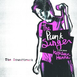 The Punk Singer: The Soundtrack