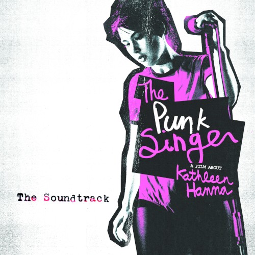 The Punk Singer: The Soundtrack