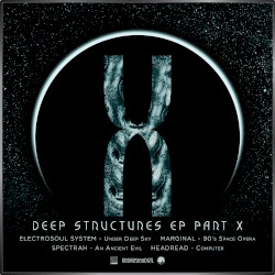 Deep Structures EP, Part X