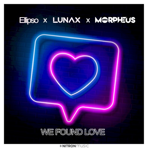 We Found Love