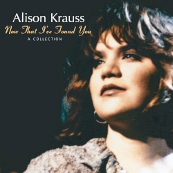 Now That I’ve Found You: A Collection