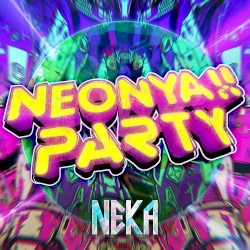 Neonya!! Party
