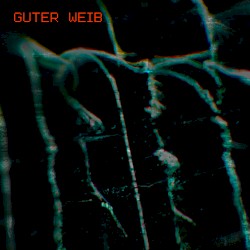 Guter Weib