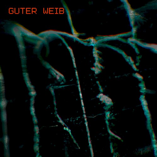 Guter Weib