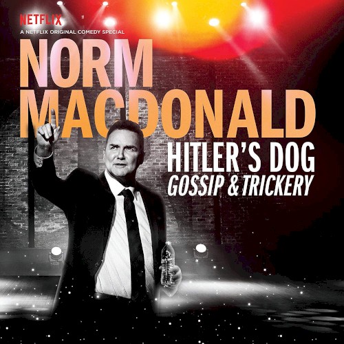 Hitler's Dog, Gossip & Trickery