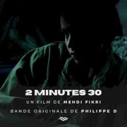 2 Minutes 30 (Bande originale du film)