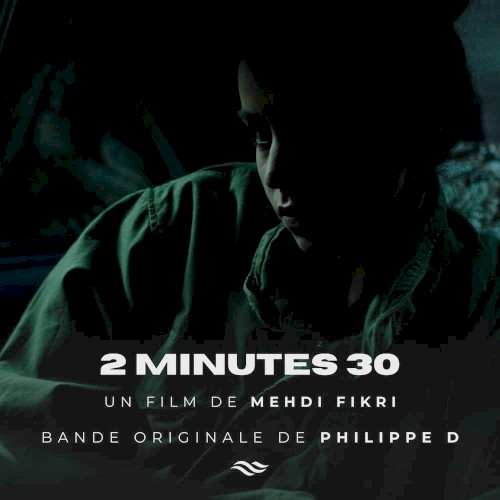 2 Minutes 30 (Bande originale du film)