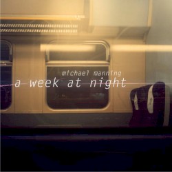 A Week at Night