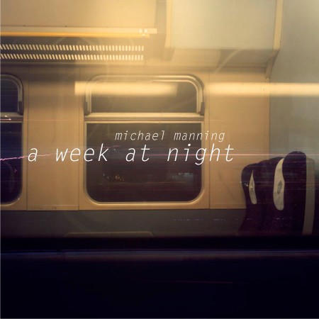 A Week at Night