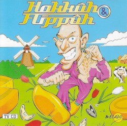 Hakkûh & Flippûh