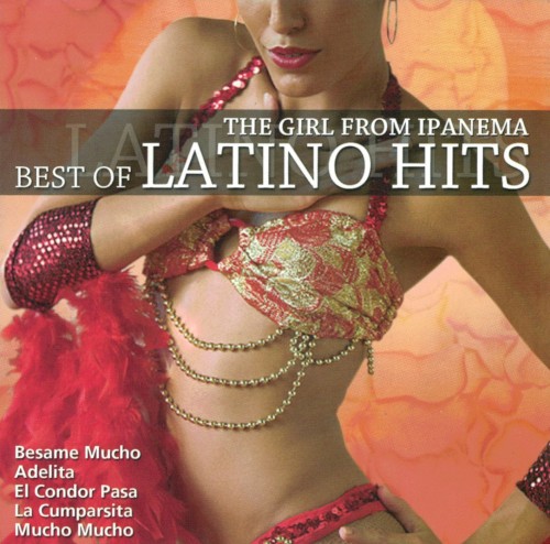 The Girl from Ipanema - Best of Latino Hits