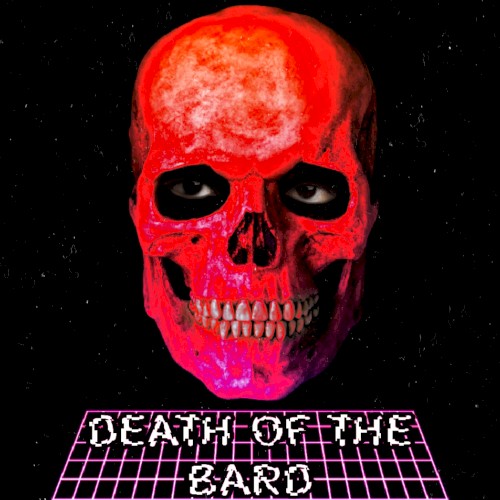 DEATH OF THE BARD