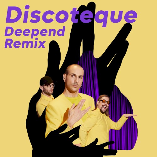 Discoteque (Deepend remix)