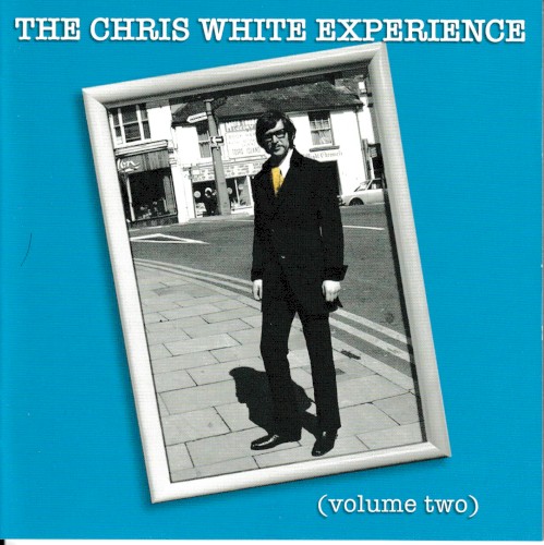 The Chris White Experience (Volume Two)