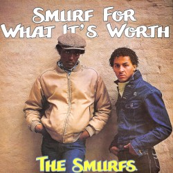 Smurf for What It’s Worth
