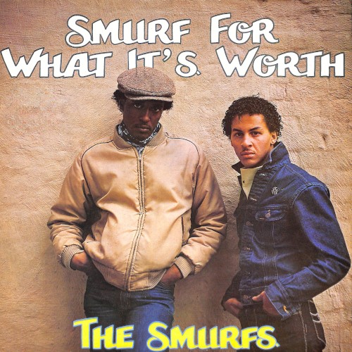 Smurf for What It’s Worth