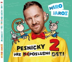 Pesničky pre (ne)poslušné deti 2