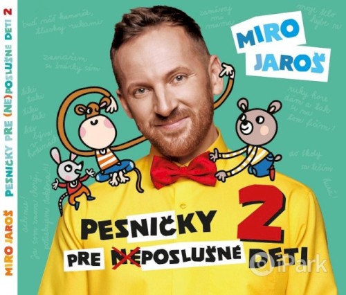 Pesničky pre (ne)poslušné deti 2