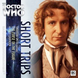 Doctor Who - Short Trips: The Curse of the Fugue