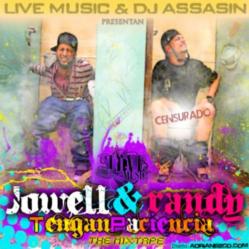 Tengan paciencia: The Mixtape