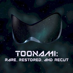 Toonami: Rare, Restored, and Recut