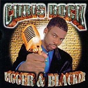 Bigger & Blacker