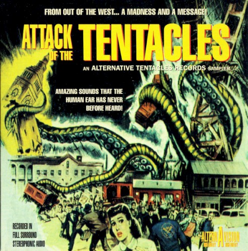 Attack of the Tentacles: An Alternative Tentacles Records Sampler