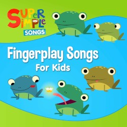 Fingerplay Songs for Kids