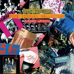 The Clay Records Punk Singles Collection