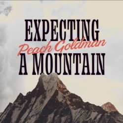 Expecting a Mountain