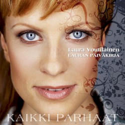 Lauran päiväkirja: Kaikki parhaat