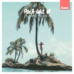 Rock Wit U (Le Boeuf Remix)