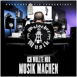 Ich wollte nur Musik machen